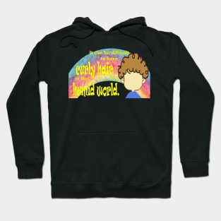 Curly Hair in this Humid World Rainbow Yellow Text Hoodie